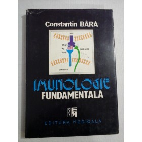 IMUNOLOGIE FUNDAMENTALA - CONSTANTIN BARA